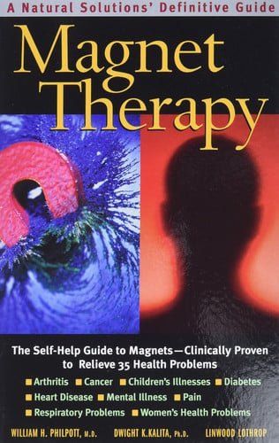 Magnet Therapy: The Self-Help Guide